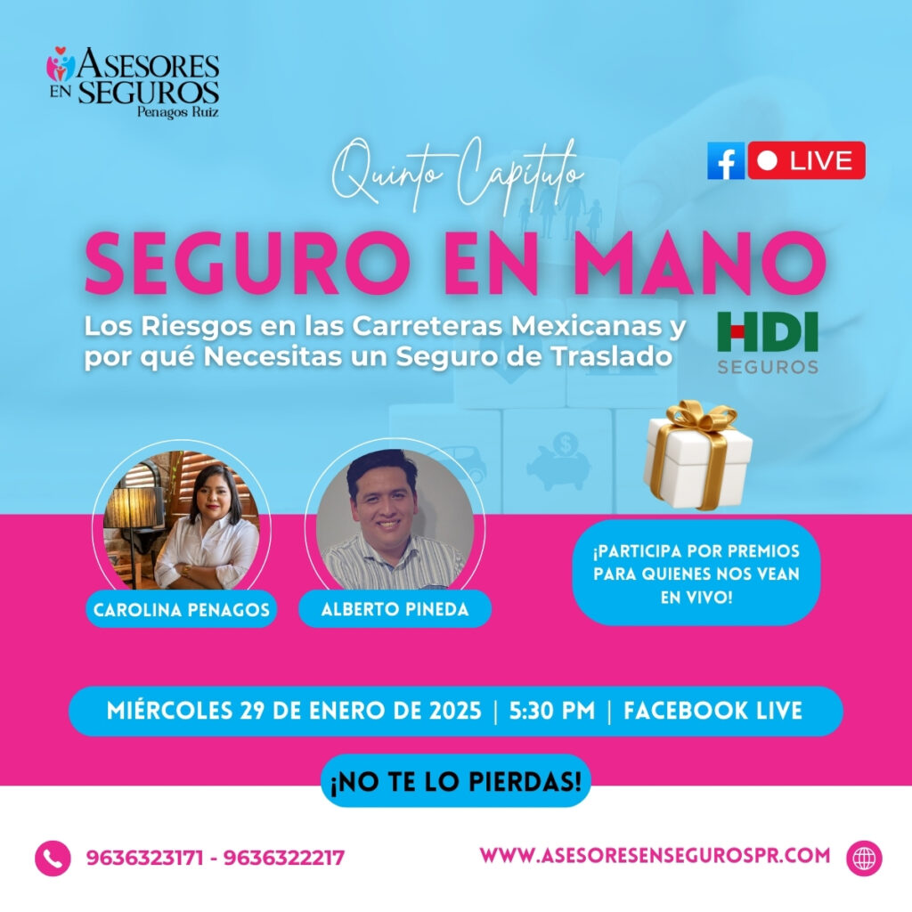 Quinto capítulo del Facebook Live Seguro en Mano Asesores en Seguros Penagos Ruiz