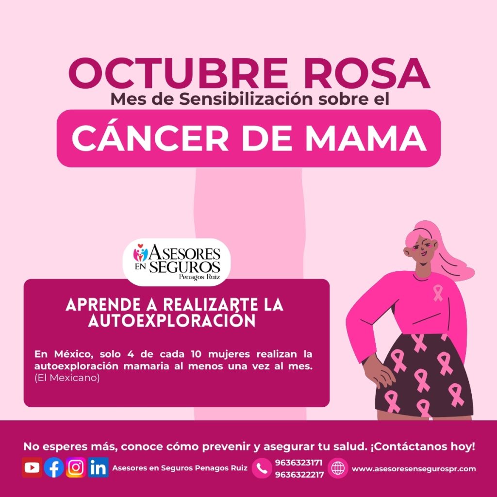 Hazte la autoexploración mamaria para la detección temprana del cáncer de mama, campaña de Asesores En Seguros Penagos Ruiz.
