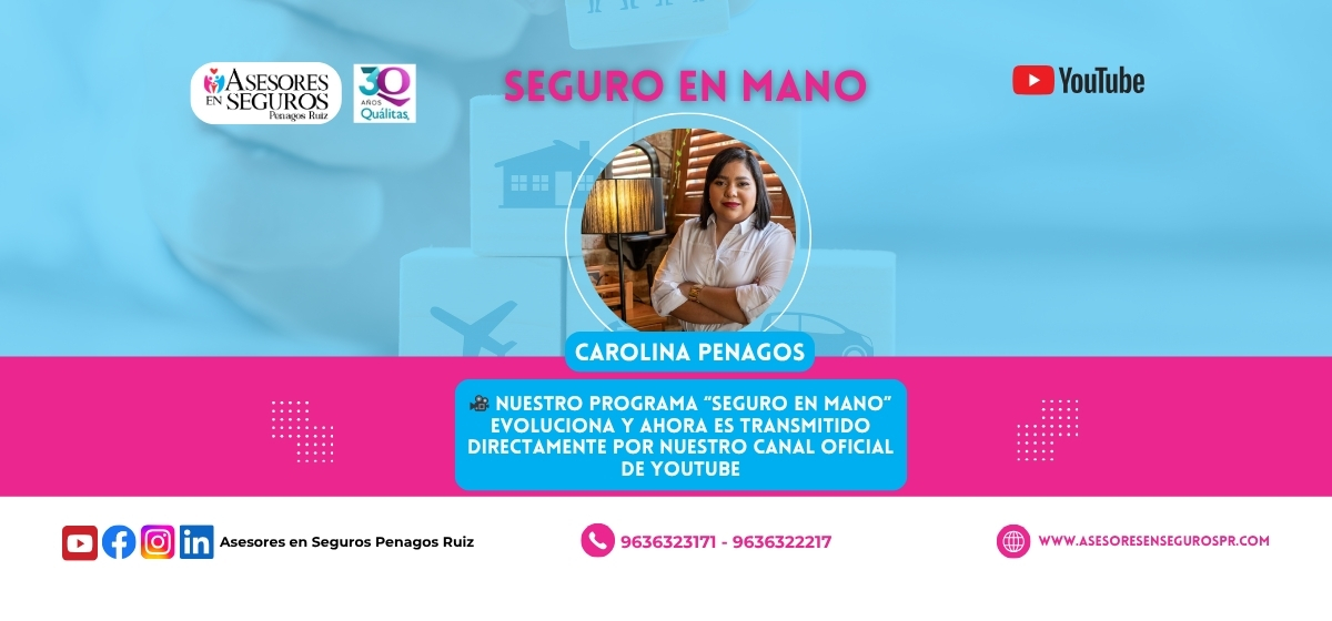 Seguro en mano - Youtube - Asesores en Seguros Penagos Ruiz
