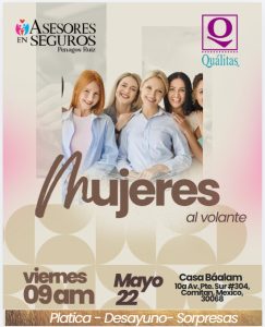 Evento Mujeres al Volante presentado por Asesores En Seguros Penagos Ruiz y Qualitas, mostrando convivencia, charla de manejo defensivo impartida por el Lic. Pedro Castillo Orlachia, asistentes y momentos destacados del evento.